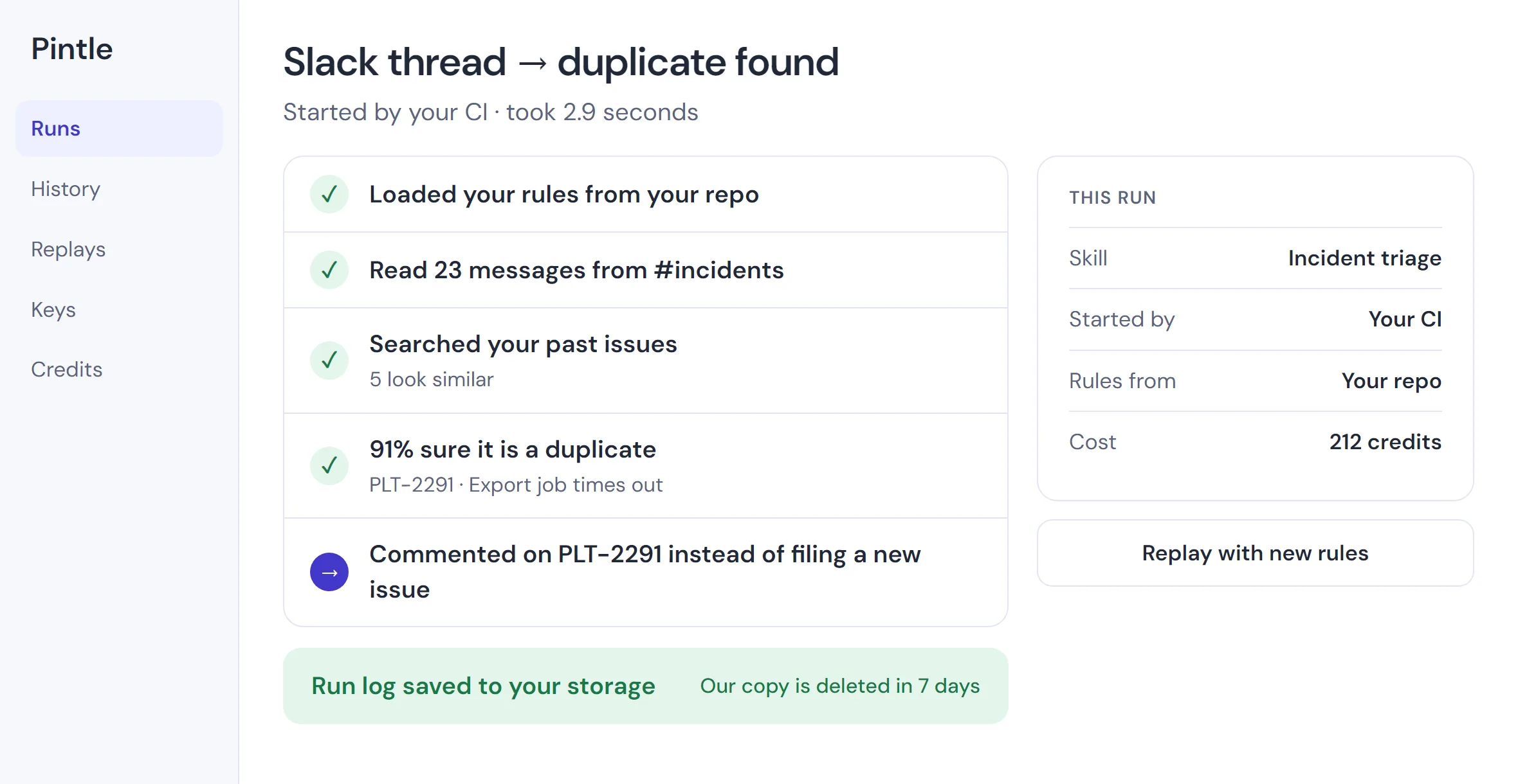 One Pintle run explained step by step: it read a Slack thread, searched past issues, found a duplicate and commented on it instead of filing a new issue